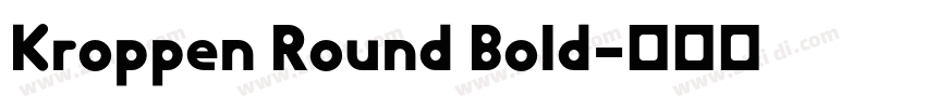 Kroppen Round Bold字体转换